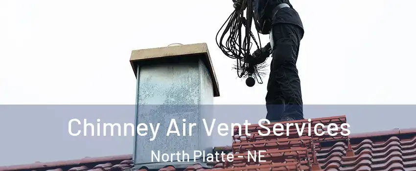  Chimney Air Vent Services North Platte - NE