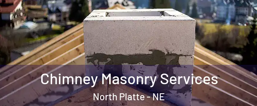  Chimney Masonry Services North Platte - NE