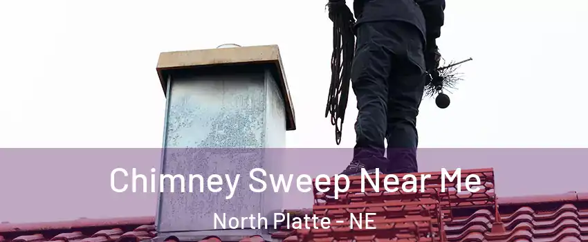  Chimney Sweep Near Me North Platte - NE