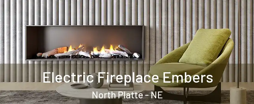  Electric Fireplace Embers North Platte - NE