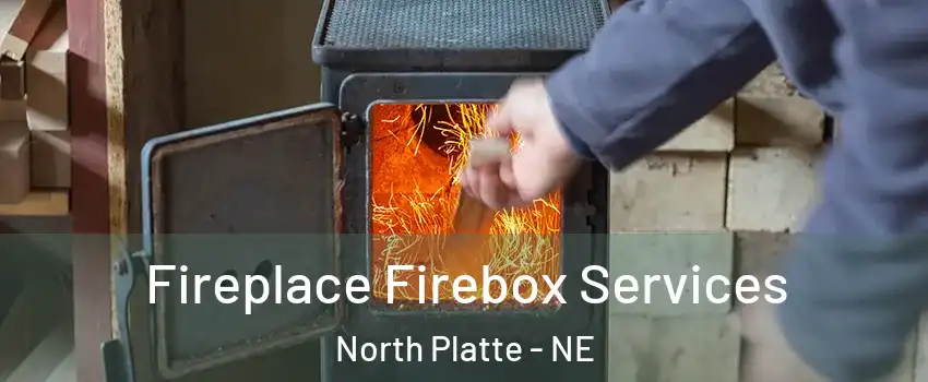  Fireplace Firebox Services North Platte - NE