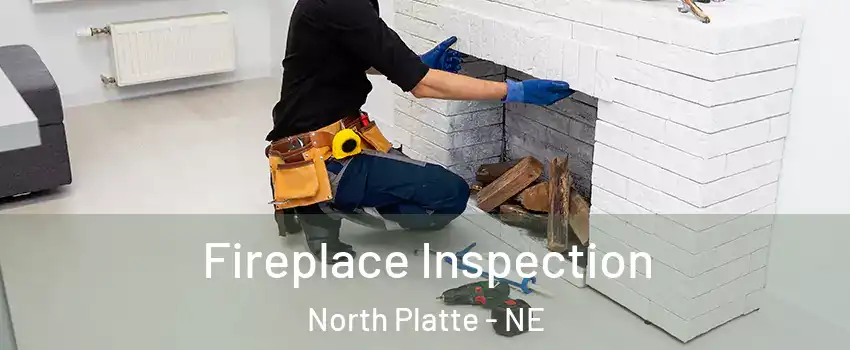  Fireplace Inspection North Platte - NE