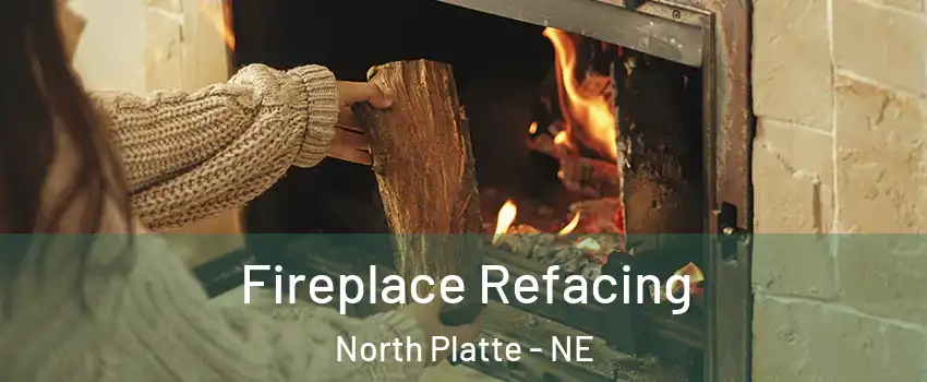  Fireplace Refacing North Platte - NE