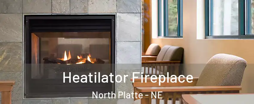  Heatilator Fireplace North Platte - NE
