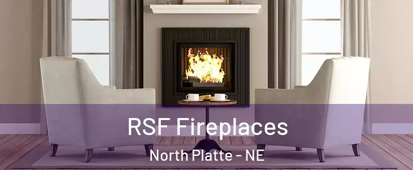  RSF Fireplaces North Platte - NE