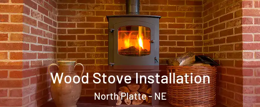  Wood Stove Installation North Platte - NE