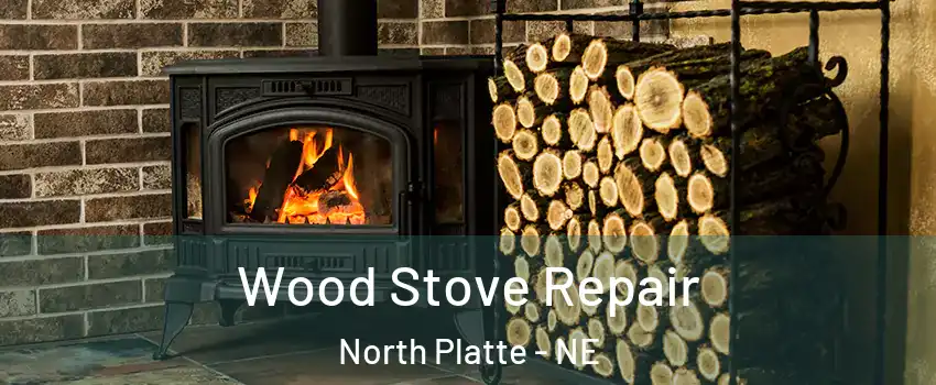  Wood Stove Repair North Platte - NE